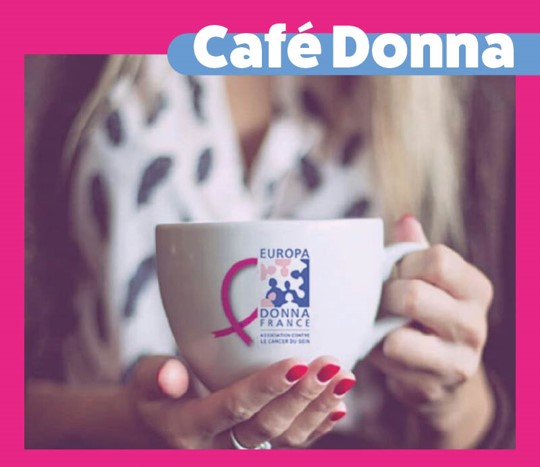 Cafés Donna - Délégation Europa Donna Rhône